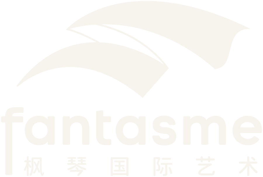 fantasme 枫琴国际艺术
